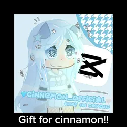 Gift for cinnamon :3