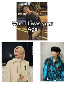 When I was ur age…