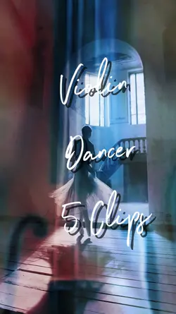 Violin Dancer 5Clips