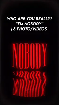 I’m Nobody. 😈