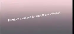 Funny memes from dis