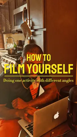 How To Film Yourself