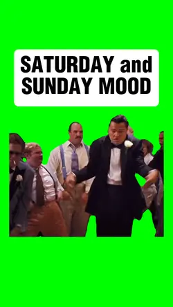 SATURDAY MOOD