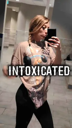 INTOXICATED