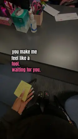 waiting for you