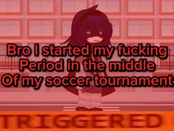 Triggered