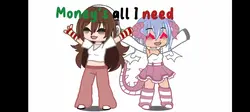 Money's all I need