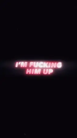 IM FU❌KING HIM UP