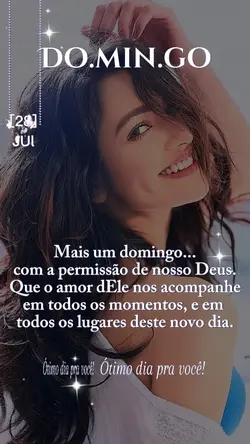 28 DE JULHO BOM DIA