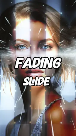 Fading Slide