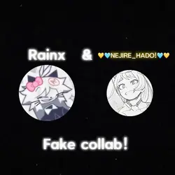 Collab with Rainx! 