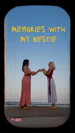 Memories with my bff