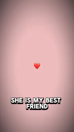 She is my bff 💕