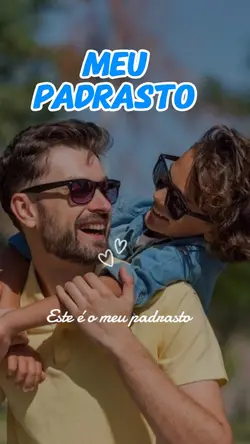 Meu Padrasto!