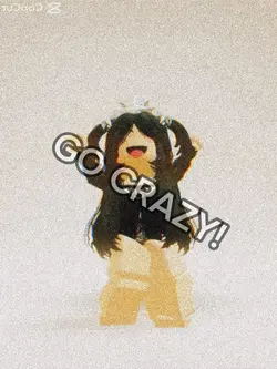 Go Crazy :3