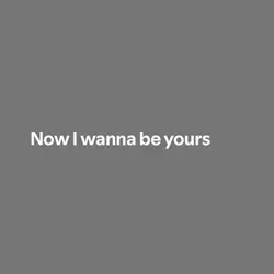 Wanna Be Yours Edit