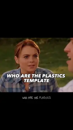 Who are the plastics