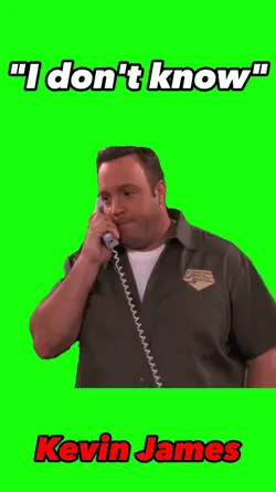 Kevin James idk