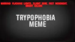 Trypophobia meme