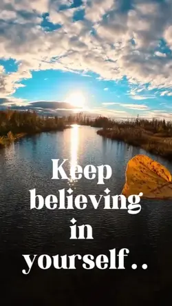 keep believing
