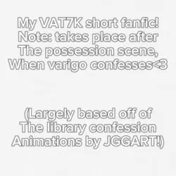 My VAT7K fanfic!!