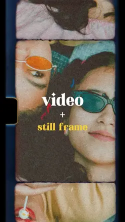 video+still frame