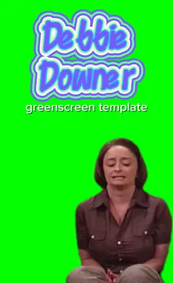 Debbie Downer