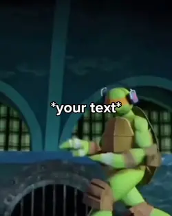 Ninja turtle meme 