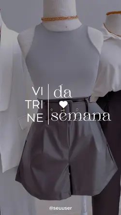 Vitrine da semana 