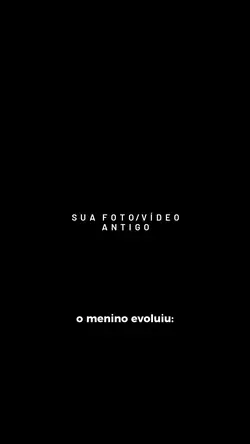 o menino evoluiu