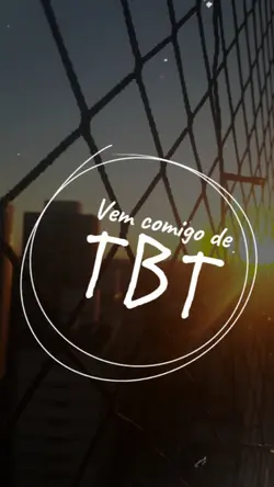 vem de Comigo de TBT