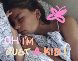 i’m just a kid