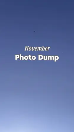 Photo Dump 