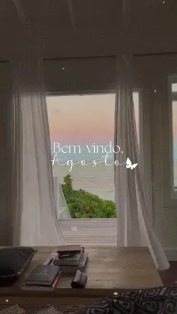 Bem-vindo, Agosto