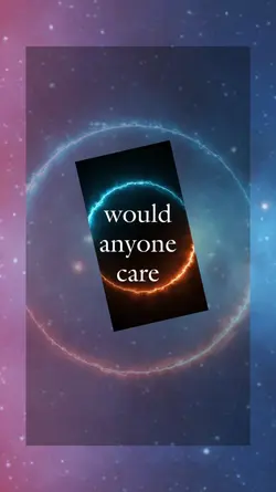 Would Anyone Care