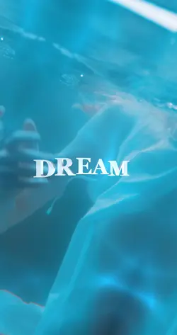 Dream 