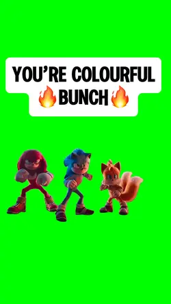 YOU’RE COLOURFUL