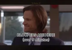 Bloopers are here!
