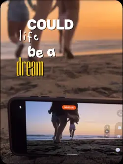 life could be dream