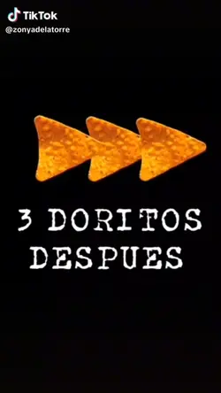 3 doritos despues