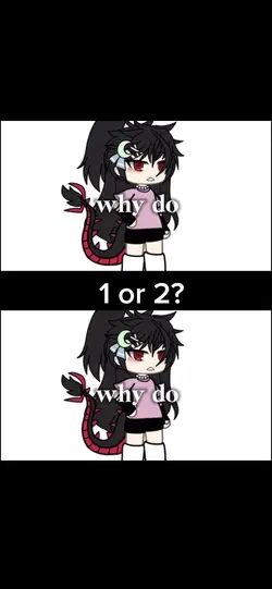 1 ir 2?😭😭😭