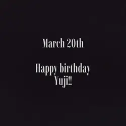 Happy birthday yuji
