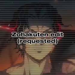 Zohakuten edit