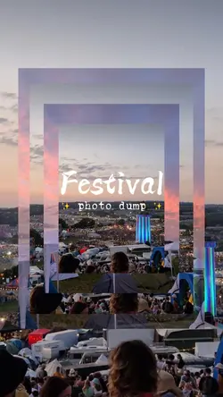festival photodump!