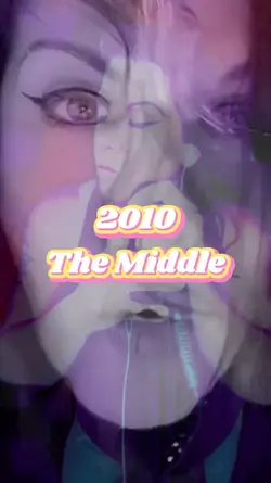 2010 “The Middle”