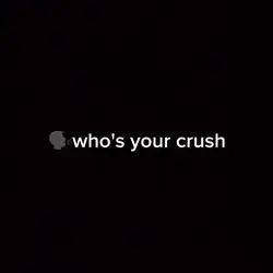 my crush 