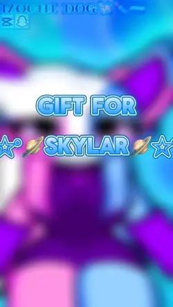 gift for Skylar
