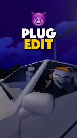 PLUG EDIT 😈