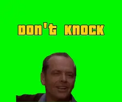 Don't Knock