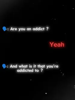 Addiction !